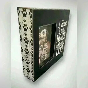 Photo Frame with Black White Paw Print A House is Not A Home Without A Dog
